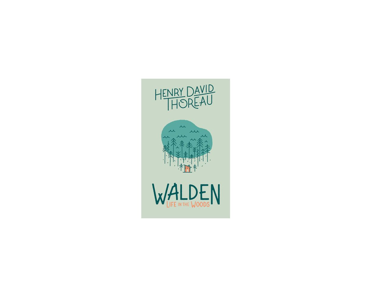 Walden: Life in the Woods