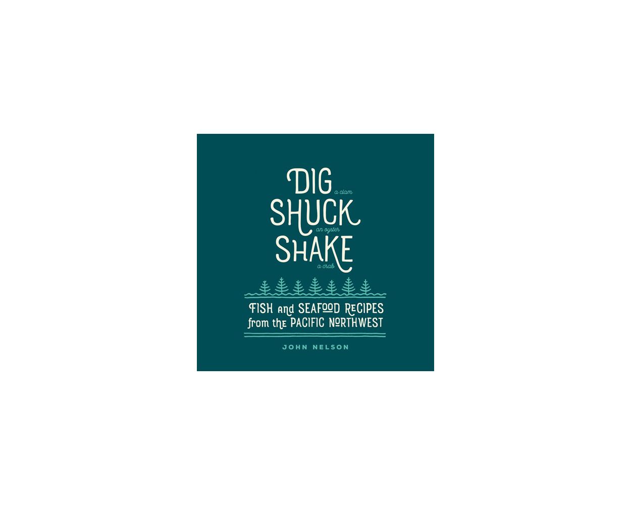 Dig.Shuck.Shake